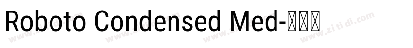Roboto Condensed Med字体转换